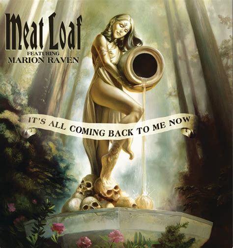 meatloaf it's all coming back